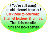 Met de nieuwe Internet Explorer werkt deze site beter!  